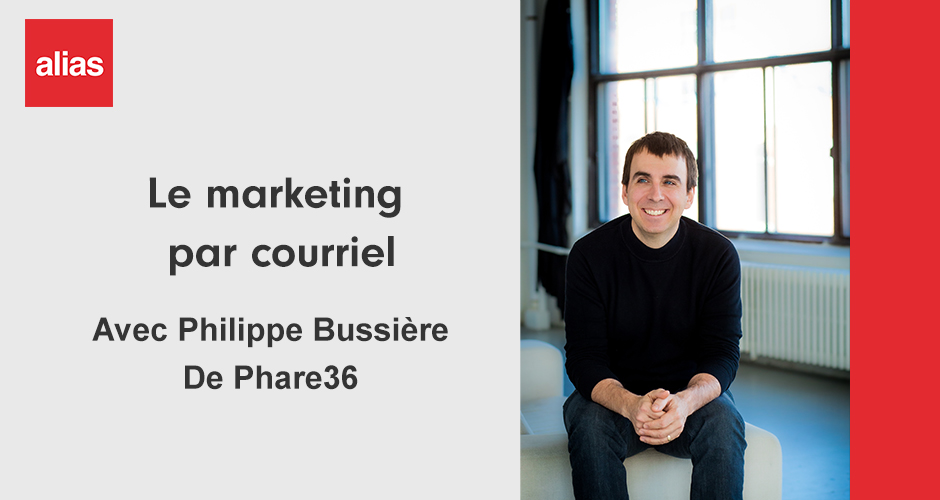 Philippe Bussière - Marketing par courriel